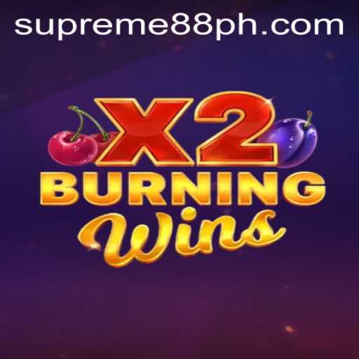 BurningWinsX2: A Supreme88 Experience